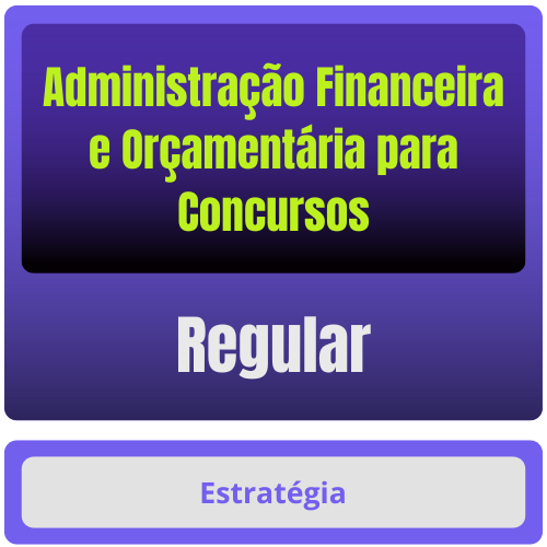 Administração Financeira e Orçamentária p Concursos Administração Financeira e Orçamentária p/ Concursos - Pacote Completo - Rateio de Curso | Rateio Concursos | Melhor Si