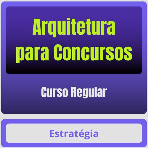 Arquitetura para Concursos Arquitetura para Concursos - Curso Regular - Rateio de Curso | Rateio Concursos | Melhor Site de Rateio de Cursos