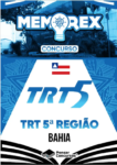 Memorex TRT 5 (BA) - Técnico Judiciário - Área Administrativa - Rateio de Curso | Rateio Concursos | Melhor Site de Rat
