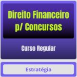 Direito Financeiro p/ Concursos - Curso Regular - Estratégia - Rateio de Curso | Rateio Concursos | Melhor Site de Rate