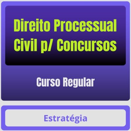 Direito Processual Civil p/ Concursos - Curso Regular - Rateio de Curso | Rateio Concursos | Melhor Site de Rateio de C
