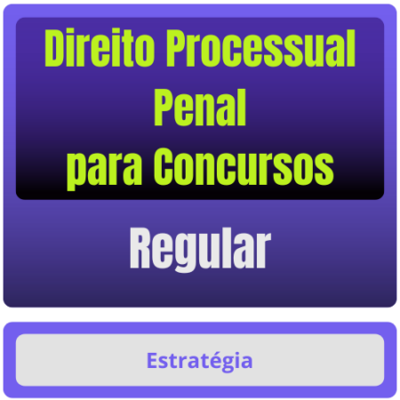 Direito Processual Penal p/ Concursos - Curso Regular - Rateio de Curso | Rateio Concursos | Melhor Site de Rateio de C