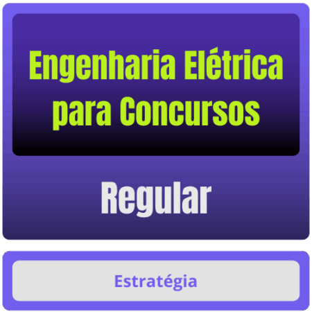 Engenharia Elétrica p/ Concursos - Curso Regular - Rateio de Curso | Rateio Concursos | Melhor Site de Rateio de Cursos