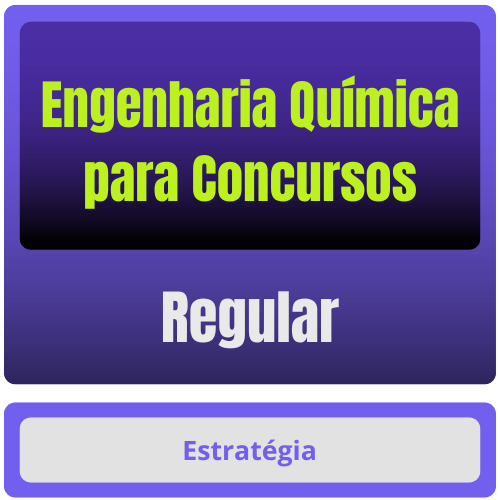 Engenharia Química p Concursos Engenharia Química p/ Concursos - Curso Regular - Rateio de Curso | Rateio Concursos | Melhor Site de Rateio de Cursos