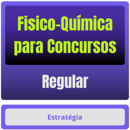 Fisico-Química p/ Concursos - Curso Regular - Rateio de Curso | Rateio Concursos | Melhor Site de Rateio de Cursos
