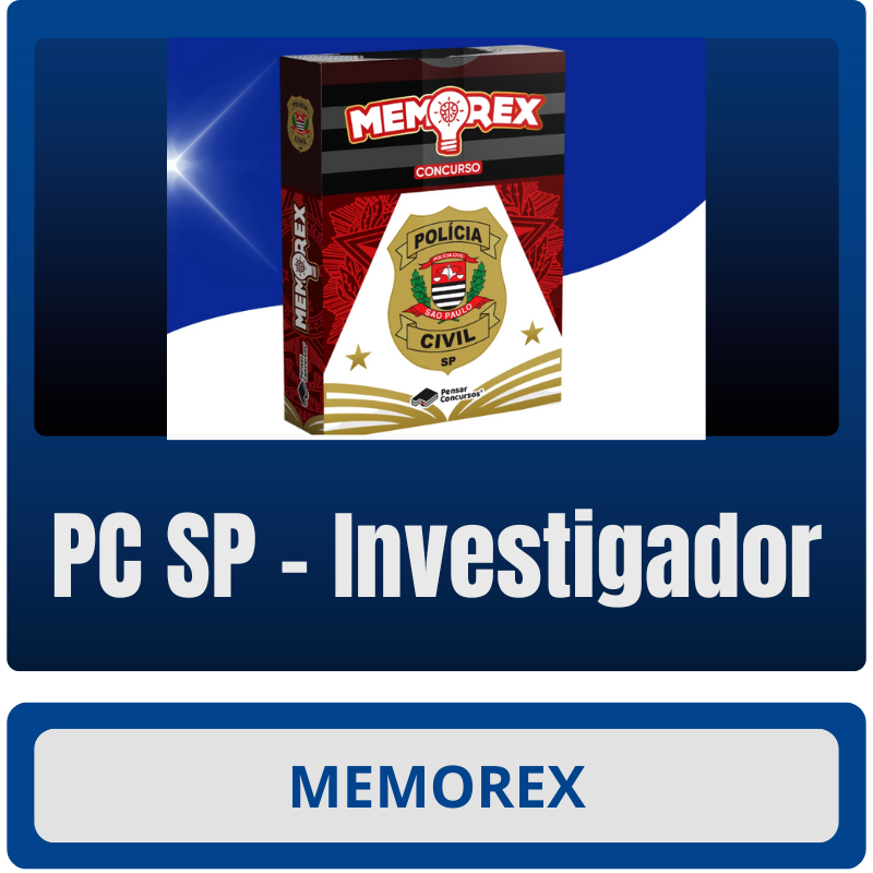 Memorex - PC SP (Investigador) Memorex - PC SP (Investigador) - Rateio de Curso | Rateio Concursos | Melhor Site de Rateio de Cursos