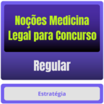 Noções Medicina Legal p/ Concursos - Curso Regular - Rateio de Curso | Rateio Concursos | Melhor Site de Rateio de Curs