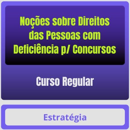 Noções sobre Direitos das Pessoas com Deficiência p/ Concursos - Curso Regular - Rateio de Curso | Rateio Concursos | M