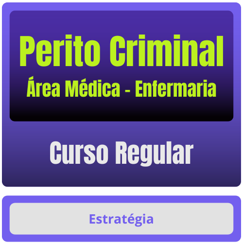 PERITO CRIMINAL MÉDICO Enfermaria Perito Criminal - Curso Regular (Área Médica - Enfermaria) Pacote Completo - Rateio de Curso | Rateio Concursos | Melho