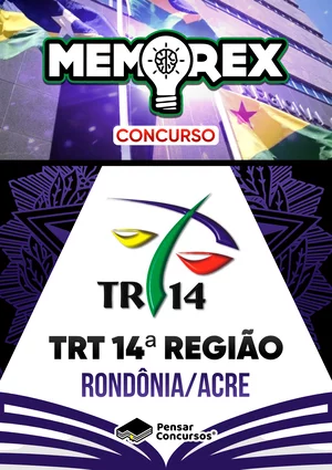 Memorex TRT 14 (ROAC) - Analista Judiciário - Área Judiciária - Rateio de Curso | Rateio Concursos | Melhor Site de Rat