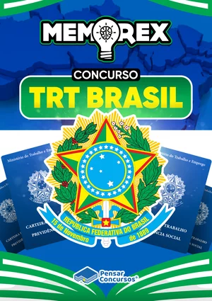 Memorex - TRT BRASIL - TÉCNICO JUDICIÁRIO - Rateio de Curso | Rateio Concursos | Melhor Site de Rateio de Cursos