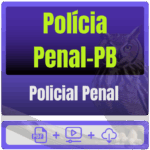 Polícia Penal-PB (Policial Penal) Pacote Completo - Rateio de Curso | Rateio Concursos | Melhor Site de Rateio de Curs