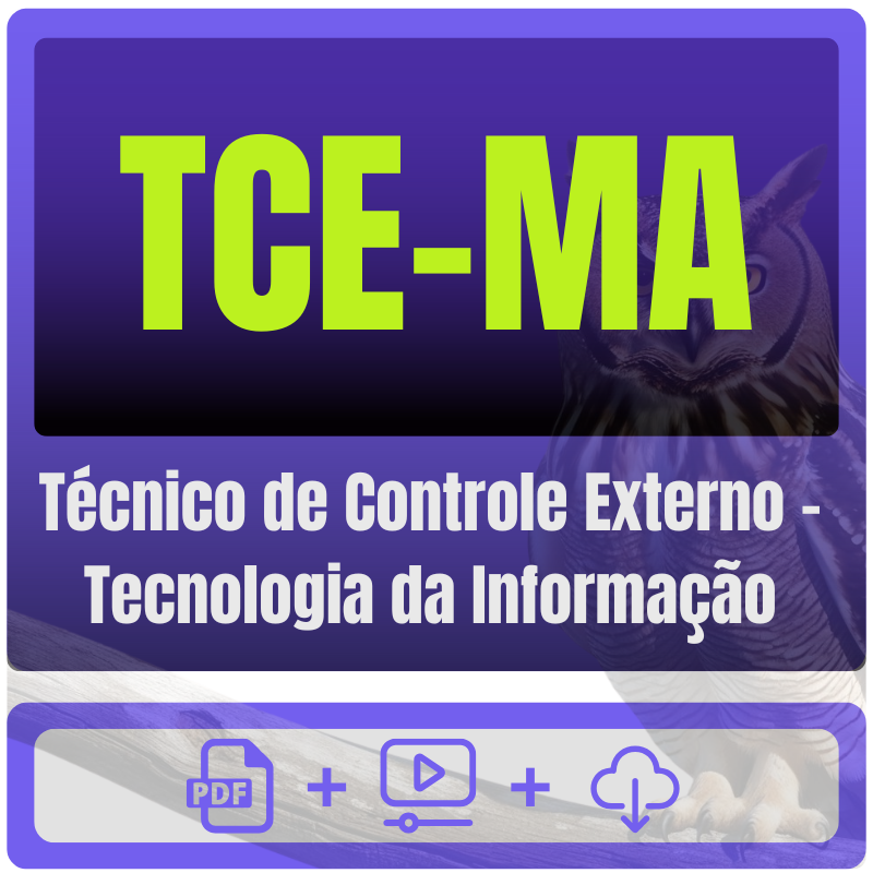 Técnico de Controle Externo - Tecnologia da Informação TCE-MA (Técnico de Controle Externo - Tecnologia da Informação) Pacote - Rateio de Curso | Rateio Concursos | Melhor Si