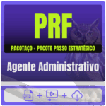 PRF (Agente Administrativo) Pacotaço - Pacote Teórico + Pacote Passo Estratégico - Rateio de Curso | Rateio Concursos |