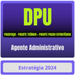 DPU (Agente Administrativo) Pacotaço - Pacote Teórico + Pacote Passo Estratégico - Curso Online - Rateio de Curso | Rat