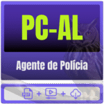 PC-AL (Agente de Polícia) Pós-Edital - 2026 - Rateio de Curso | Rateio Concursos | Melhor Site de Rateio de Cursos