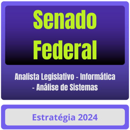 Senado Federal (Analista Legislativo - Informática - Análise de Sistemas) Curso Online - Rateio de Curso | Rateio Concu