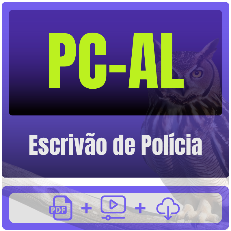 Escrivão de Polícia PC-AL (Escrivão da Polícia) Pós-Edital - 2026 - Rateio de Curso | Rateio Concursos | Melhor Site de Rateio de Cursos