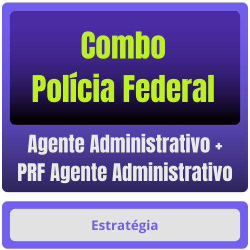 Agente Administrativo) + PRF (Agente Administrativo Combo - Polícia Federal (Agente Administrativo) + PRF (Agente Administrativo) Pacote Completo - Rateio de Curso | Ratei