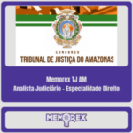 Memorex TJ AM (Analista Judiciário - Especialidade Direito) - Somente PDF - Rateio de Curso | Rateio Concursos | Melhor