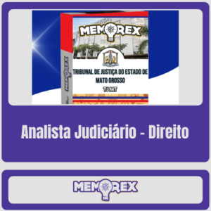 Memorex TJ MT (Analista Judiciário - Direito) - Somente PDF - Rateio de Curso | Rateio Concursos | Melhor Site de Ratei