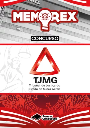 Memorex - TJ MG (Oficial Judiciário – Oficial de Justiça) - Rateio de Curso | Rateio Concursos | Melhor Site de Rateio