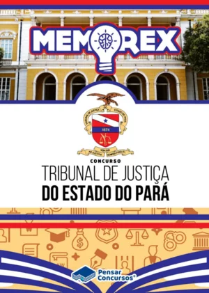 Memorex - TJ PA (Analista Judiciário: Direito) - Rateio de Curso | Rateio Concursos | Melhor Site de Rateio de Cursos
