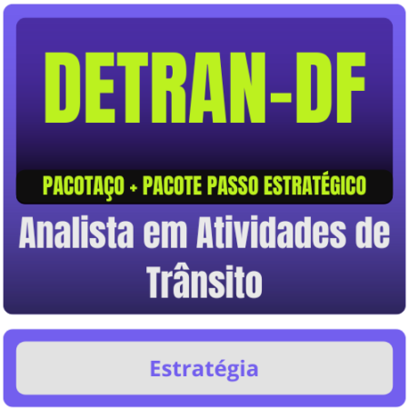DETRAN-DF (Agente de Trânsito) Pacotaço - Pacote Teórico + Pacote Passo Estratégico - Rateio de Curso | Rateio Concurso