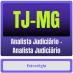 TJ-MG (Analista Judiciário - Analista Judiciário) Pacote - Rateio de Curso | Rateio Concursos | Melhor Site de Rateio d