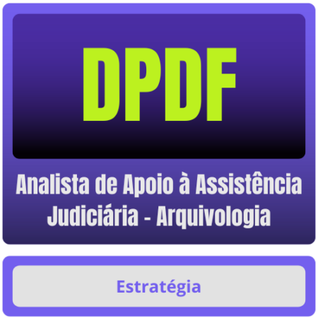 DPDF (Analista de Apoio à Assistência Judiciária - Arquivologia) Pacote Completo - Rateio de Curso | Rateio Concursos |