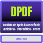 DPDF (Analista de Apoio à Assistência Judiciária - Informática - Redes) Pacote - Rateio de Curso | Rateio Concursos | M