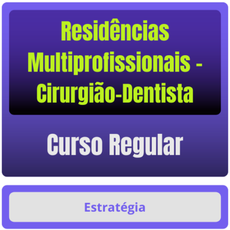 Residências Multiprofissionais - Curso Regular de Cirurgião-Dentista - Rateio de Curso | Rateio Concursos | Melhor Site