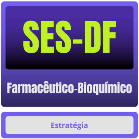 SES-DF (Farmacêutico-Bioquímico) Pacote - Rateio de Curso | Rateio Concursos | Melhor Site de Rateio de Cursos