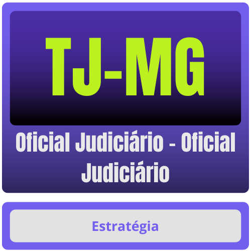 Oficial Judiciário - Oficial Judiciário TJ-MG (Oficial Judiciário - Oficial Judiciário) Pacote Completo - Rateio de Curso | Rateio Concursos | Melhor Site de R