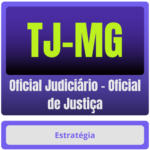 TJ-MG (Oficial Judiciário - Oficial de Justiça) Pacote - Rateio de Curso | Rateio Concursos | Melhor Site de Rateio de