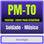 PM-TO (Soldado - Músico) Pacotaço - Pós-Edital - 2025 - Rateio de Curso | Rateio Concursos | Melhor Site de Rateio de C