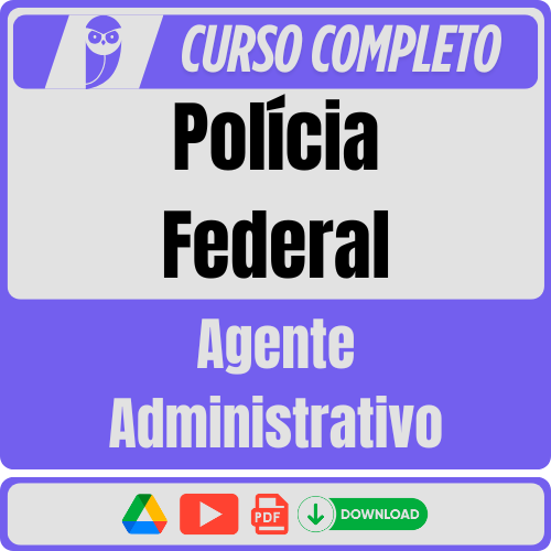 Agente Administrativo Polícia Federal (Agente Administrativo) Pós-Edital - 2025 - Rateio de Curso | Rateio Concursos | Melhor Site de Rateio