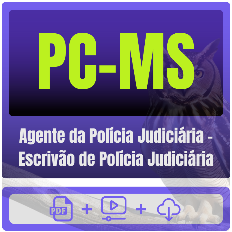 Agente da Polícia Judiciária - Escrivão de Polícia Judiciária PC-MS (Agente da Polícia Judiciária - Escrivão de Polícia Judiciária) Pós-Edital - 2025 - Rateio de Curso | Rateio Conc