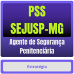 PSS-SEJUSP-MG (Agente de Segurança Penitenciária) Pacote - Rateio de Curso | Rateio Concursos | Melhor Site de Rateio d