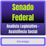 Senado Federal (Analista Legislativo - Assistência Social) Pacote - Rateio de Curso | Rateio Concursos | Melhor Site de