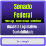 Senado Federal (Analista Legislativo - Contabilidade) Pacotaço - Pacote Téorico + Pacote Passo Estratégico - Rateio de