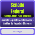 Analista Legislativo – Informática – Análise de Suporte à Sistemas pacotaço