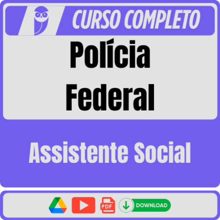 Polícia Federal (Assistente Social) Pós-Edital - 2025 - Rateio de Curso | Rateio Concursos | Melhor Site de Rateio de C