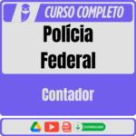 Polícia Federal (Contador) Pós-Edital - 2025 - Rateio de Curso | Rateio Concursos | Melhor Site de Rateio de Cursos