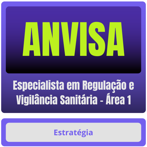 Especialista em Regulação e Vigilância Sanitária - Área 1 ANVISA (Especialista em Regulação e Vigilância Sanitária - Área 1) Pacote - Rateio de Curso | Rateio Concursos | Melhor