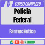 Polícia Federal (Farmacêutico) Pós-Edital - 2025 - Rateio de Curso | Rateio Concursos | Melhor Site de Rateio de Cur