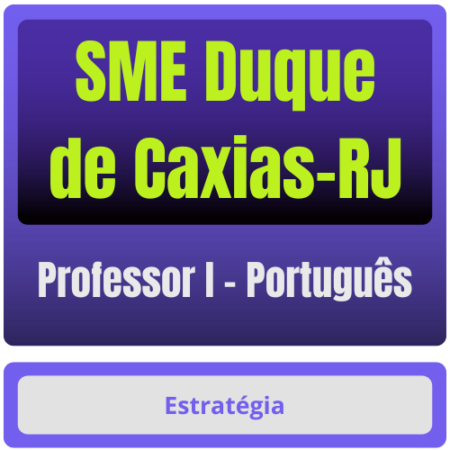 SME Duque de Caxias-RJ (Professor I - Português) Pacote - Rateio de Curso | Rateio Concursos | Melhor Site de Rateio de