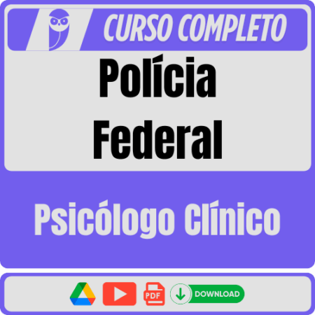 Polícia Federal (Psicólogo Clínico) Pós-Edital - 2025 - Rateio de Curso | Rateio Concursos | Melhor Site de Rateio de C