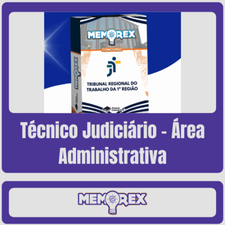 Memorex TRT 1 RJ (Técnico Judiciário - Área Administrativa) - Somente PDF - Rateio de Curso | Rateio Concursos | Melhor