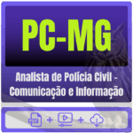 PC-MG (Analista de Polícia Civil - Comunicação e Informação) Pacote Completo - Rateio de Curso | Rateio Concursos | Mel